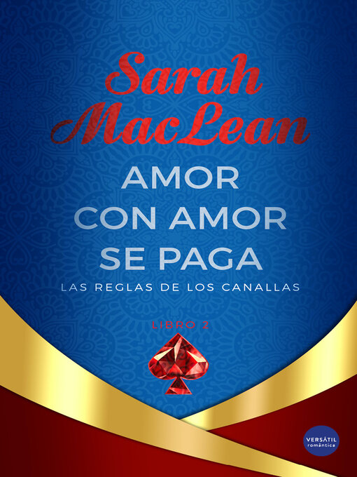 Title details for Amor con amor se paga by Sarah Maclean - Available